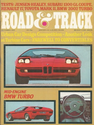 ROAD & TRACK 1972 DEC - BMW TURBO, CHRYSLER TURBINE*